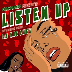 Listen Up! (feat OZ & Lush)