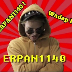 intro erpan1140 wadap boiiis