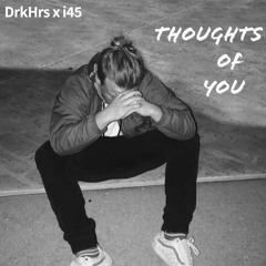 Thoughts Of You (Prod. Xtravulous)