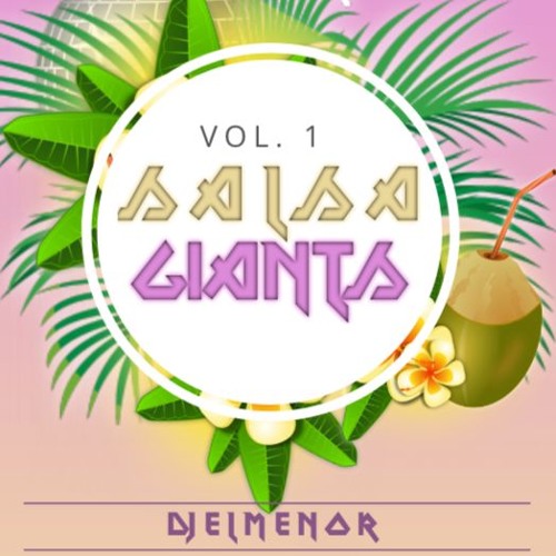 Salsa Giants Vol.1 - DJELMENOR - @djelmenorMA