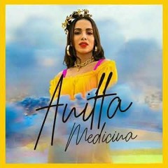 Anita- Medicina Remix Dj Chufas