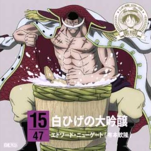 Edward Newgate (Whitebeard) - Shirohige No Dai Gin