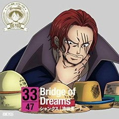 Shanks - Bridge Of Dreams