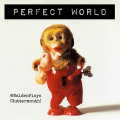 Perfect World (Guttermouth)