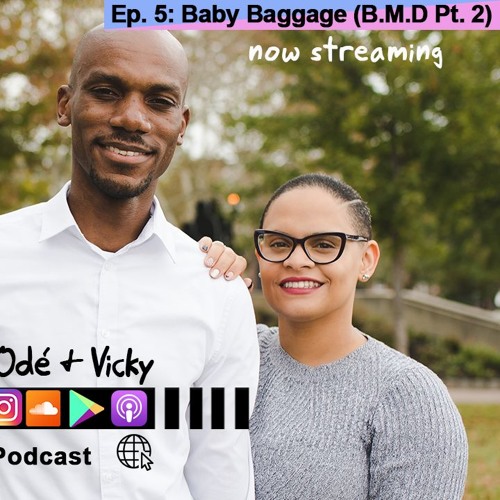 Stream Episode 5 - Baby Baggage - Baby Mama Drama (Part 2) by You Me We ...