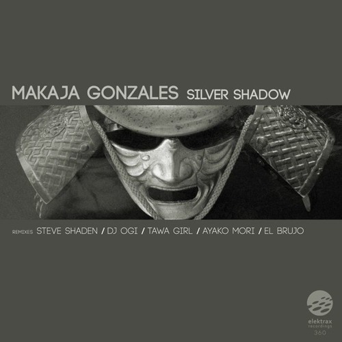 Makaja Gonzales - Silver Shadow (DJ Ogi Rmx) - Elektrax