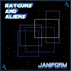Rayguns and Aliens