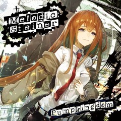 Pumpkingdom C94 『Melodic;Steiner』 Xfade