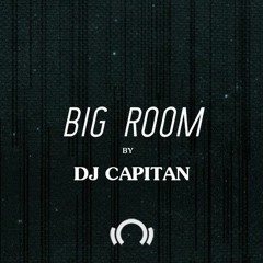 Bigroom jump track by DJ Capitan