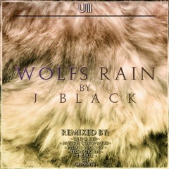 J Black - Wolfs Rain (GLF Remix) (Preview) [Under Noize]