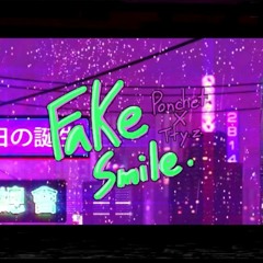 PONCHET Feat. TTY.Z - Fake Smile (แกล้งยิ้ม)