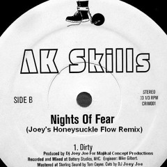 AK Skills - Nights Of Fear (Honeysuckle Flow Remix)