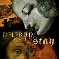 07 - Delerium and JES - Stay (Album Mix)