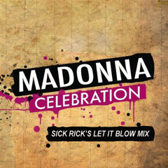 Celebration (Sick Rick's Let It Blow Remix)