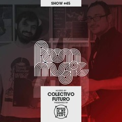 BOOM MUSIC - Show #45 (Hosted by Colectivo Futuro)