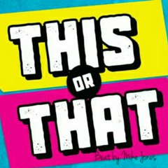 This or That (Beat by Mike M Jones)