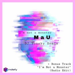 I m Not A Monster-MaU