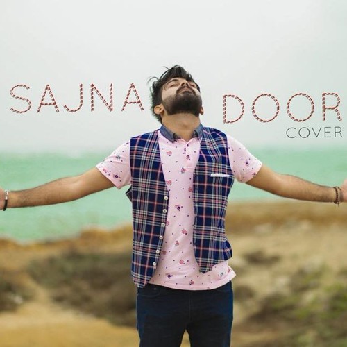 Sajna Door Teefa In Trouble Cover By Vahaj Hanif Video Song