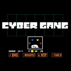 BMO X BRADYST X MTP X TAKE U -  CYBER GANG🔫