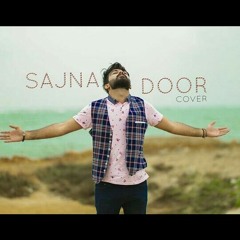 Sajna Door (Vahaj Hanif) ❤