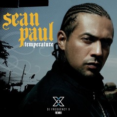 Temperature - Sean Paul (DJ Frequency X Remix) [DJcity Exclusive]