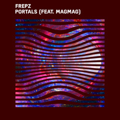 Frepz - Portals (feat. MagMag)
