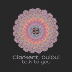 Talk To You w/ Clarkent