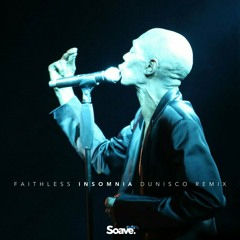Faithless - Insomnia (Dunisco Remix)
