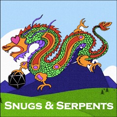 Snugs & Serpents Ep. 2: Birth of a Scion, Chapter 2