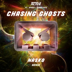 Barely Alive - Chasing Ghosts Ft. Spock & Directive (Nasko Remix)