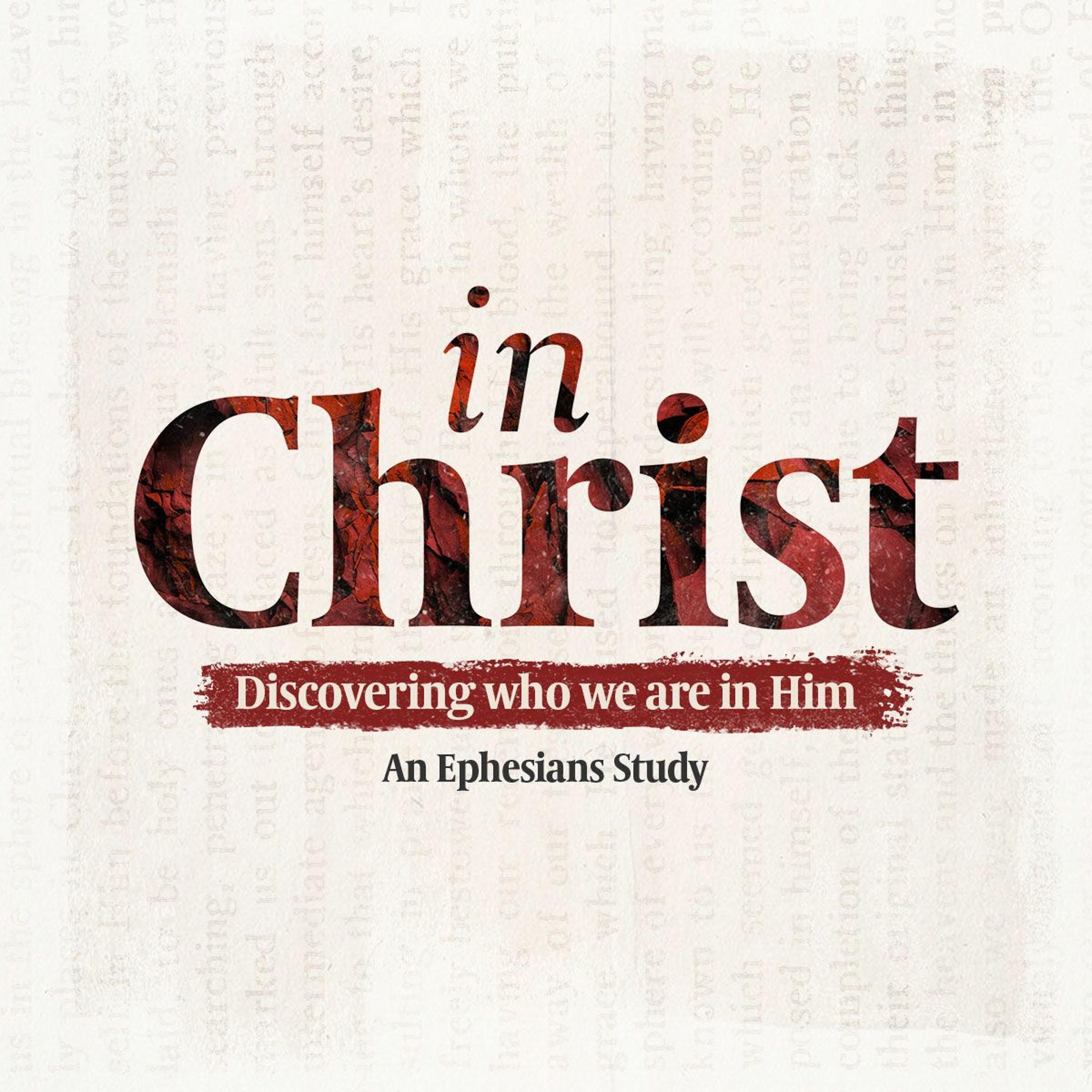 In Christ Week 7: Citizens of the Kingdom