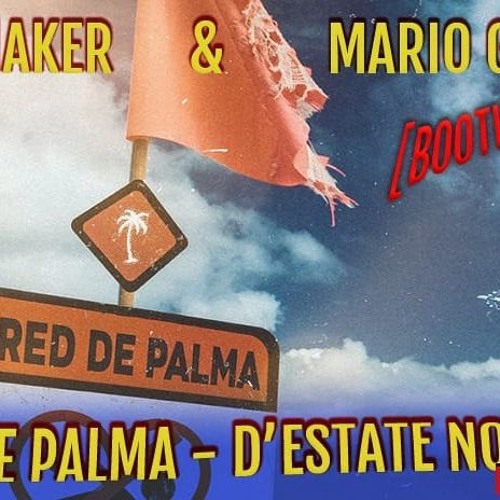 Fred De Palma - D'Estate non vale (feat. Ana Mena) (Slowmaker & Mario Giudice Bootleg Remix)