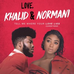 Khalid & Normani - Love Lies [Clearsky Remix]