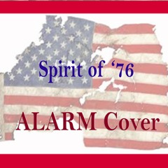 Spirit of '76 - Randy Belculfine (Alarm cover)