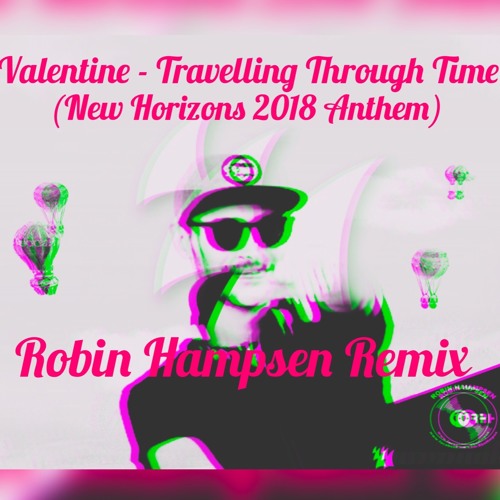 Travelling Through Time - Robin Hampsen Remix
