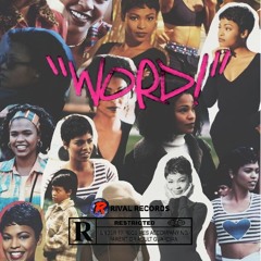 WORD! (Prod. by BTGrin)