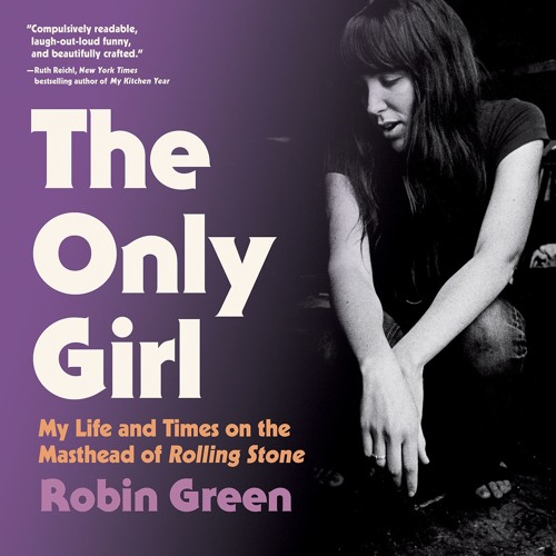 THE ONLY GIRL by Robin Green. Read by the Author - Audiobook Excerpt