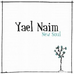 Yael Naim - "New Soul (Planet Arium Refix)"