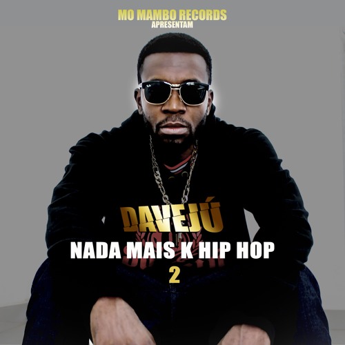 Tchilo No Hood (Prod. Davejú No Beat)
