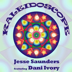 Jesse Saunders feat. Daniivory - Kaleidoscope (Broken Records)