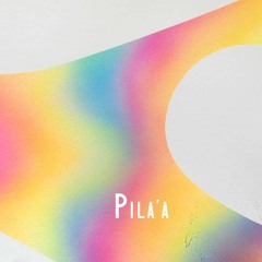 Pila'a