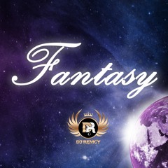 DJ Remcy - Fantasy (LOW QUALITY WITH LINER)