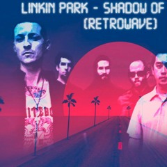 Shadow Of The Day (Retrowave Cover) (Linkin Park)