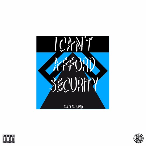 I Might Need Security (Matt M. Remix)
