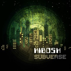 Kibosh - Subverse