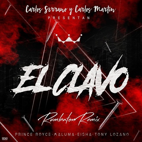 legal Día congelado Stream Prince Royce x Maluma x Eisha x Tony Lozano - El Clavo (La Doble C  Rumbaton Remix) by Carlos Martin 2.0 | Listen online for free on SoundCloud