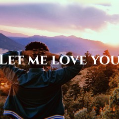 Let Me Love You [Cover of Sia's Version]