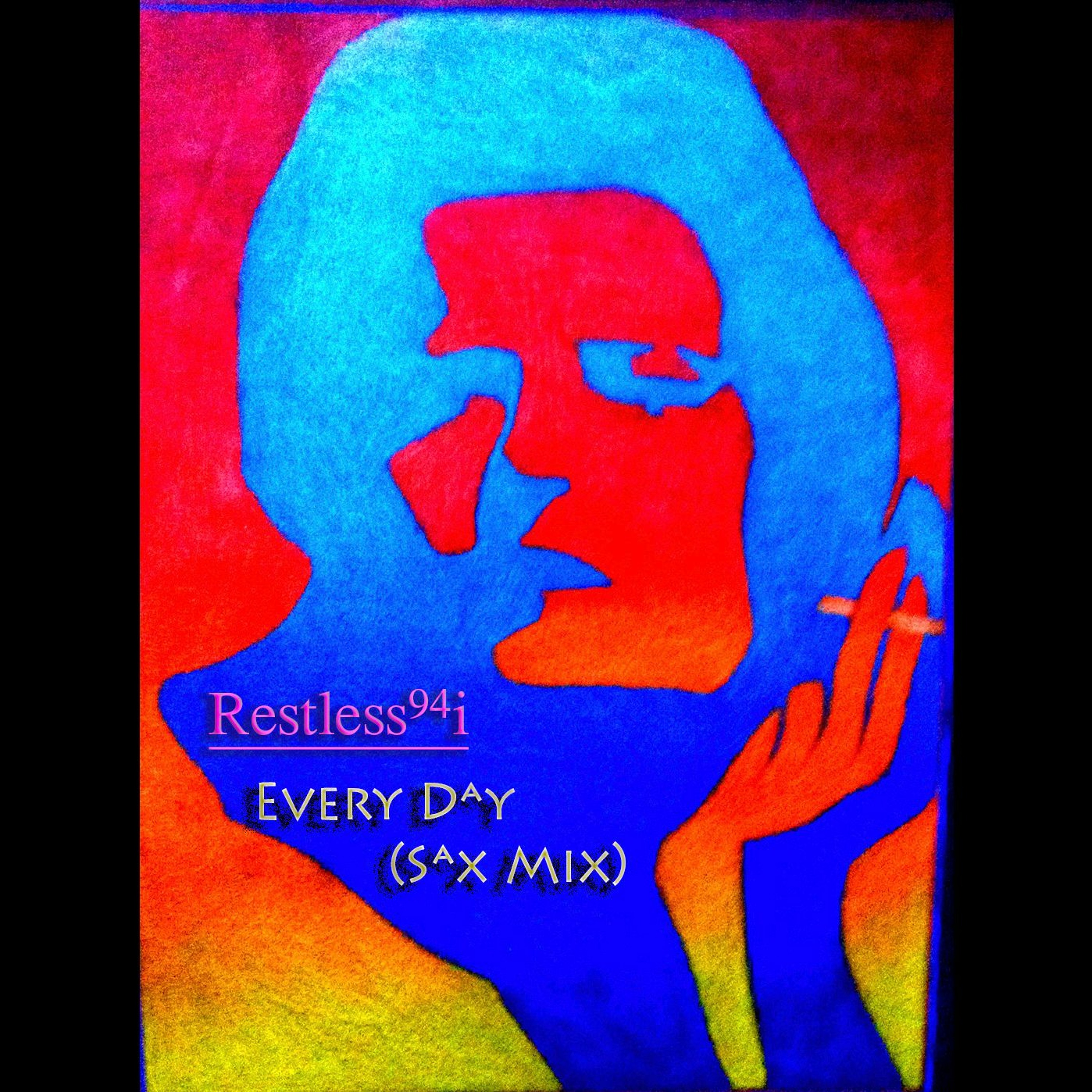 Every Day (Sax Mix) episode artwork