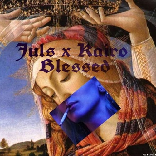 Juls x Kairo - Blessed 🙏