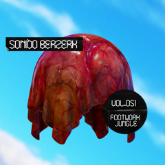 Sonido Berzerk - ғᴏᴏᴛᴡᴏʀᴋ ᴊᴜɴɢʟᴇ ᴍɪх sᴇʀɪᴇs ᴠᴏʟ𝟶𝟻𝟷